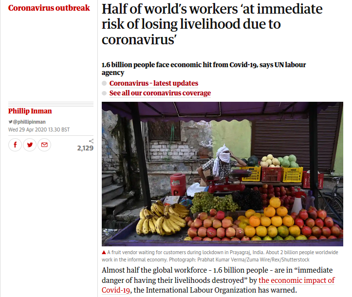 De helft van de arbeiders verliest levensonderhoud. Bron: The Guardian, 29-4-2020, bron: https://www.theguardian.com.